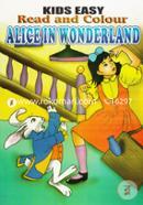 Kids Easy Read And Colour Alice In Wonderland