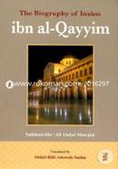 The Biography of Imam Ibn Al-Qayyim