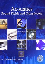 Acoustics: Sound Fields and Transducers