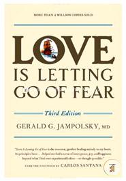 Love Is Letting Go of Fear