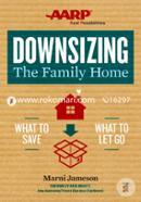 Downsizing The Family Home: What to Save, What to Let Go