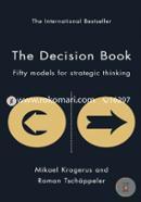 The Decision Book: Fifty Models for Strategic Thinking (The Tschappeler and Krogerus Collection)