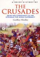 Brief History of Crusades (Brief Histories)