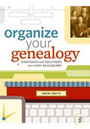 Organize Your Genealogy