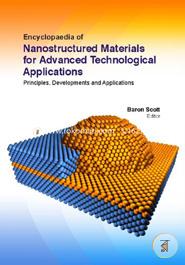 Encyclopaedia Of Nanostructured Materials For Advanced Technological Applications: Principles, Developments And Applications (3 Volumes)