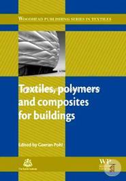 Textiles, Polymers and Composites for Buildings