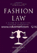Fashion Law: A Guide for Designers, Fashion Executives, and Attorneys (Paperback)