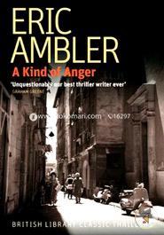 A Kind of Anger (British Library Thriller Classics)