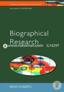 Biographical Research : Understanding Social Research 