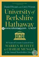 University of Berkshire Hathaway: 30 Years of Lessons Learned from Warren Buffett and Charlie Munger at the Annual Shareholders Meeting