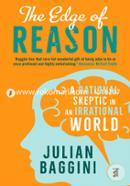 The Edge of Reason – A Rational Skeptic in an Irrational World