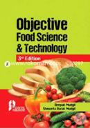Objective Food Science and Technology