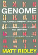 Genome The Autobiography of a Species in 23 Chapters