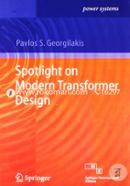 Spotlight On Modern Transformer Design