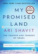 My Promised Land: The Triumph and Tragedy of Israel