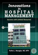 Innovations in Hospital Management: Success with Limited Resources