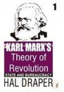Karl Marx's Theory of Revolution: Vol. 1 - State and Bureaucracy