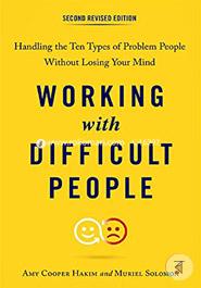 Working with Difficult People