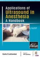 Applications of Ultrasound in Anaesthesia