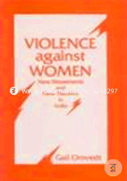 Violence Against Women: New Movements and New Theories in India (Paperback)