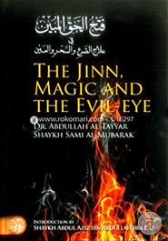 The Jinn, Magic and the evil eye
