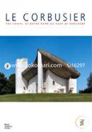 Le Corbusier: The Chapel of Notre Dame du Haut at Ronchamp