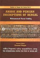 Arabic and Persian Inscriptions of Bengal
