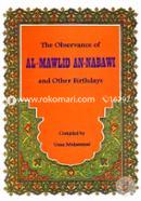 The Observance of Al – Mawlid an- Nabawi and Other Birthdays