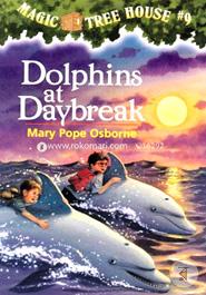 Magic Tree House 9: Dolphins at Daybreak 