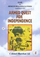 Armed Quest For Independence