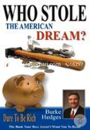 Who Stole The American Dream?