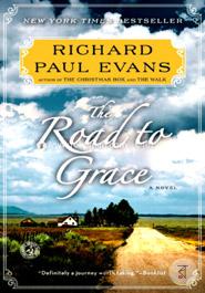 The Road to Grace (The Walk)