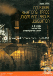 Industrial Relations,Trade Unions and Labour Legislations