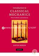 Introduction to Classical Mechanics With Problems and Solutions 