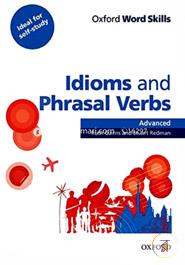 Oxford Word Skills:Idioms and Phrasal Verbs Student Book with Key