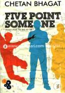 Five Point Someone: What Not To Do At IIT 