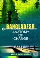 Bangladesh: Anatomy of Change
