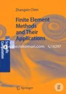 Finite Element Methods And Their Applications