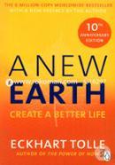 A New Earth : Create a Better Life