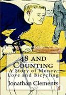 48 And Counting: A Story Of Money, Love And Bicycling 