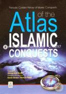 Atlas of the Islamic Conquests 