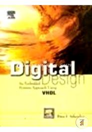 Digital Design: An Embedded Systems Approach Using VHDL