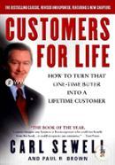 Customers for Life: How to Turn That One-Time Buyer Into a Lifetime Customer