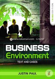 Business Environment : Text and Cases