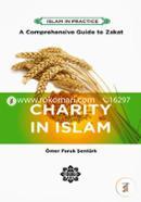 Charity in Islam: A Comprehensive Guide to Zakat 