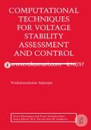 Computational Techniques for Voltage Stability Assessment and Control