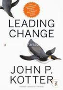 Leading Change, With a New Preface