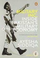 Military Inc.: Inside Pakistan Military Economy