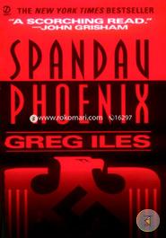 Spandau Phoenix: A Novel