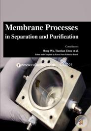 Membrane Processes in Separation and Purification